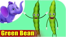 Green Bean – Vegetable Rhyme for Children