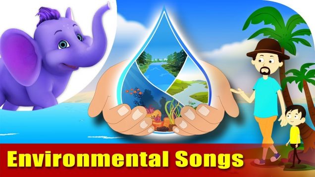 Environmental Songs (4K)